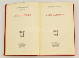 Mikszáth Kálmán: A vén gazember. Mikszáth Kálmán munkái. Bp., 1906, Révai Testvérek Irodalmi Intézet...