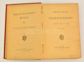 Mikszáth Kálmán: Club és folyosó. Politikai ötletek és rajzok. Mikszáth Kálmán munkái. Bp., 1893, Ré...