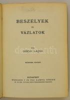 Dóczi Lajos: Beszélyek és vázlatok. Dóczi Lajos munkái V. kötet. Bp., én., Lampel R. (Wodianer F. és...