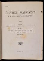 1927 Ügyviteli szabályzat a M. Kir. Csendőrség Számára. 1. Füzet I-II. rész. Hivatalos kiadás. Kovác...