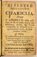 Gyöngyösi István: Avagy A' Chariclia ritka példájú, és az olvasásra kedvet adó historiának néme...