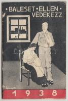 1938 Baleset ellen védekezz, kisméretű reklámos naptár, tűzött papírkötésben