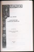 Sas Péter: A kolozsvári ferences templom. Az előszót írta P. Benedek András Domokos provinciális. Ko...