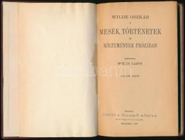 Wilde Oszkár: Mesék, történetek és költemények prózában. Fordította: Mikes Lajos. Bp.,1921, Lampel R. (Wodianer F. és Fiai,) 126 p. Átkötött félvászon-kötés.