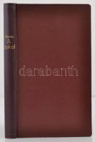 Dante: A pokol. Dante Komédiája I. Bp.,é.n., Révai, 300 p. Átkötött egészvászon-kötés