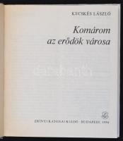 Kecskés László: Komárom az erődök városa. Bp., 1984, Zrínyi. Vászonkötésben, papír védőborítóval, jó...