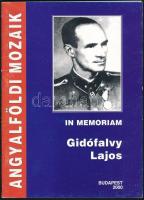 Sárközi Sándor: In Memoriam Gidófalvy Lajos. Budapest-Anagyalföld, 2000, Angyalföld Önkormányzata Polgármesteri Hivatala. Kiadói papírkötésben.