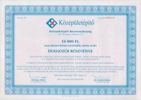 Budapest 1999. "Középületépítő Részvénytársaság" névre szóló dolgozói részvénye 10.000Ft é...
