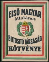 1929 Első Magyar Általános Biztosító Társaság díszes biztosítási kötvénye, kitöltött, Bp. Bruchsteiner és Fia-ny.-Fortuna Nyomdai Műintézet Rt.-ny.,1+9+1 p.