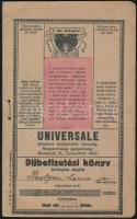 1919 Universale Általános Népbiztosító Társaság díjbefizetési könyve, 31 bélyeggel.