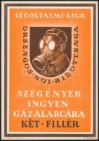 cca 1940 Légoltalmi Liga Országos Női Bizottságának kisplakátja: Szegények ingyen gázálarcára két fillér, tervezte Fery Antal, kiadja Klösz Nyomda, szép állapotban, 24x17 cm