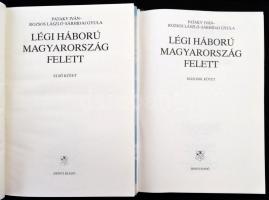Pataky Iván et al.: Légi háború Magyarország felett. 1-2. köt. Debrecen, 1992, Zrínyi Kiadó. Vászonk...