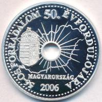 2006. 56-os forradalom 50. évfordulójára / Volt egyszer egy forradalmunk, csodálta a nagyvilág... peremén jelzett Ag emlékérem tanúsítvánnyal (31,32g/0.999/42,5mm) T:PP