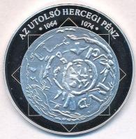 DN A magyar nemzet pénzérméi - Az utolsó hercegi pénz 1064-1074 Ag emlékérem tanúsítvánnyal (10,37g/0.999/35mm) T:PP fo.