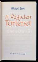 Michael Ende: A végtelen történet. Fordította: Hárs Ernő. Bp.,2008, Európa. Kiadói kartonált papírkö...