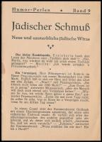 cca 1920 Jüdischer Schmuss. Neue und unsterbliche Jüdische Witze. Humor-Perlen Band 9. Verlag Willi ...