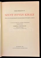 Emlékkönyv Szent István király halálának kilencszázadik évfordulóján. Szerk.: Serédi Jusztinián. Bp....
