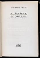 3 db könyv: A finnugor őshaza nyomában; Dümmerth Dezső: Álmos az áldozat; Dümmerth Dezső: Az Árpádok...