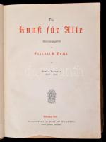 1891 Die Kunst für Alle. Sechster Jahrgang 1890-1891. Kiadta: Friedrich Pecht. München, 1891, Kunst ...
