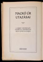 (Sas Ede) Bocs Bálint: A három tányértalpú testőr meg a tányértalpú koma egyéb kalandjai. Mackó úr u...