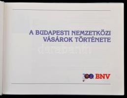 Kapalyag Imre (szerk.): A Budapesti Nemzetközi Vásárok története (1200 példány!) Bp., 1996, Hungexpo...