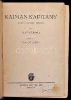 May Károly: Kaiman kapitány. Fordította: Faragó László. Bp., é.n., Uránia. Kiadói aranyozott, illusz...