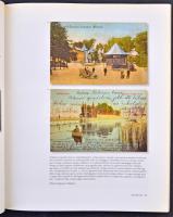 A Régi Magyarország Képeslapokon. Osiris Kiadó. 2003, 350 oldal / The Old Hungary on postcards. 2003...