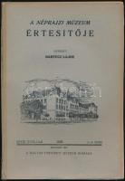 1936 Néprajzi Múzeum Értesítője 1936 1-4. szám, XXVIII. évf. Szerk.: Bartucz Lajos. Bp.,1937, Magyar Történeti Múzeum, 168 p. Kiadói papírkötés, felvágatlan lapokkal, sérült, javított gerinccel.