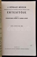 1939-1943 Néprajzi Múzeum Értesítője, 3 db:
1939. 2-4. sz. XXXI. évf., 1940. 3-4. sz. XXXII. évf., ...