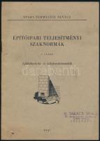 Építőipari Teljesítményi Szaknormák 1-3. füzet. 1. füzet: Kőműves-, elhelyező-, beton-, vasbeton-, k...