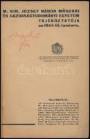 1944 M. Kir. József Nádor Műszaki és Gazdaságtudományi Egyetem Tájékoztatója az 1944/1945. évre. Bp....