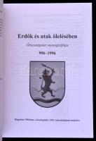 Erdők és utak ölelésében. Őriszentpéter monográfiája. 996-1996. Szerk.: Dr. Horváth Sándor. Őriszent...