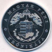 DN "A magyar pénz krónikája - Visegrádi királytalálkozó" Ag emlékérem tanúsítvánnyal (20g/...