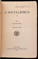 Földes Béla: A socialimsus II. kötet. Bp.,1910, MTA, (Hornyánszky V.), 517+2 p. Kiadói papírkötés, s...