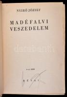 Nyirő József: Mádéfalvi veszedelem. A borító rajzát Toncz Tibor készítette. Bp., 1939, Révai. Kiadói...