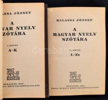 Balassa József: A magyar nyelv szótára I-II. kötet. Bp.,1940, Grill. Kiadói aranyozott egészvászon-k...