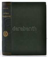 James Bryce: A Római Szent Birodalom. Fordította Balogh Ármin. Bp.,1903, MTA, XXXI+503 p. Kiadói ara...