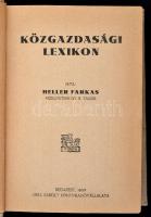 Heller Farkas: Közgazdasági Lexikon. Bp., 1937, Grill Károly, 499 p. Kiadói egészvászon kötés. Jó ál...