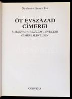 Nyulásziné Straub Éva: Öt évszázad címerei a Magyar Országos Levéltár címerein. Bp., 1987, Corvina. ...