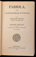 Wisemann Miklós: Fabiola, vagy a katakombák egyháza. Haudek Ágoston nyomán a magyar ifjuság számára ...