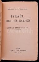 Anatole Leroy-Beaulieu: Israël Chez Les Nations. Paris, é.n., Calmann-Lévy. Kiadói papírkötés, sérül...