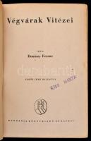 Donászy Ferenc: Végvárak vitézei. Ne bántsd a magyart! Sebők Imre rajzaival. Bp.,é.n., Hungária. Kia...