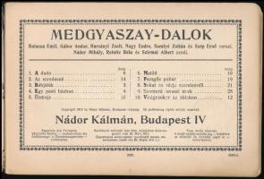 Medgyaszay-dalok. Bp.,1915, Nádor Kálmán. Kiadói illusztrált haránt-alakú félvászon-kötés, kopottas ...