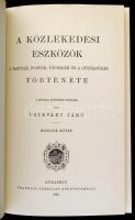 Csíkvári Jákó: A közlekedési eszközök története I.- II. kötetek. Reprint kiadás. Bp., 1986, ÁKV. Kia...