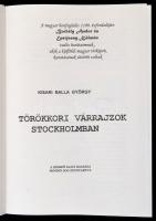 Kisari Balla György: Törökkori várrajzok Stockholmban. Bp.,1996, Szerzői kiadás, (Tótfalusi Tannyomd...