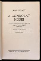 Will Durant: A gondolat hősei. A magyar filozófusokról szóló részt írta Halasy Nagy József. Fordítot...