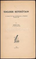 Heinrich Dau: Tengerek rejtekútjain. Az Admiral Graf Spee kísérőhajójának, az Altmarknak a kalandos ...