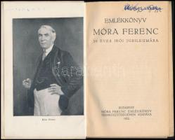 Emlékkönyv Móra Ferenc 30 éves irói jubileumára. Bp., 1932, Móra Ferenc Emlékkönyv Szerkesztősége. F...