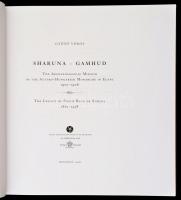 Vörös, Győző: Sharuna - Gamhud. The Archaeological Mission of the Austro-Hungarian Monarch in Egypt ...