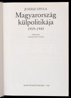 Juhász Gyula: Magyarország külpolitikája. 1919-1945. Harmadik, átdolgozott kiadás. Bp.,1988,Kossuth....